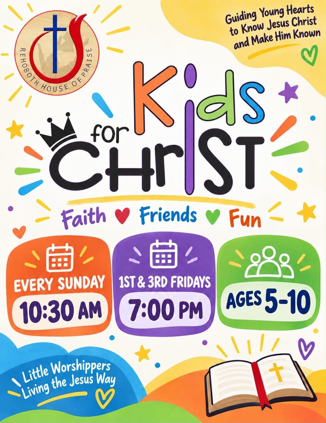 Kids for Christ — Faith, Friends, Fun. Every Sunday 10:30 AM, 1st & 3rd Fridays 7:00 PM, Ages 5–10